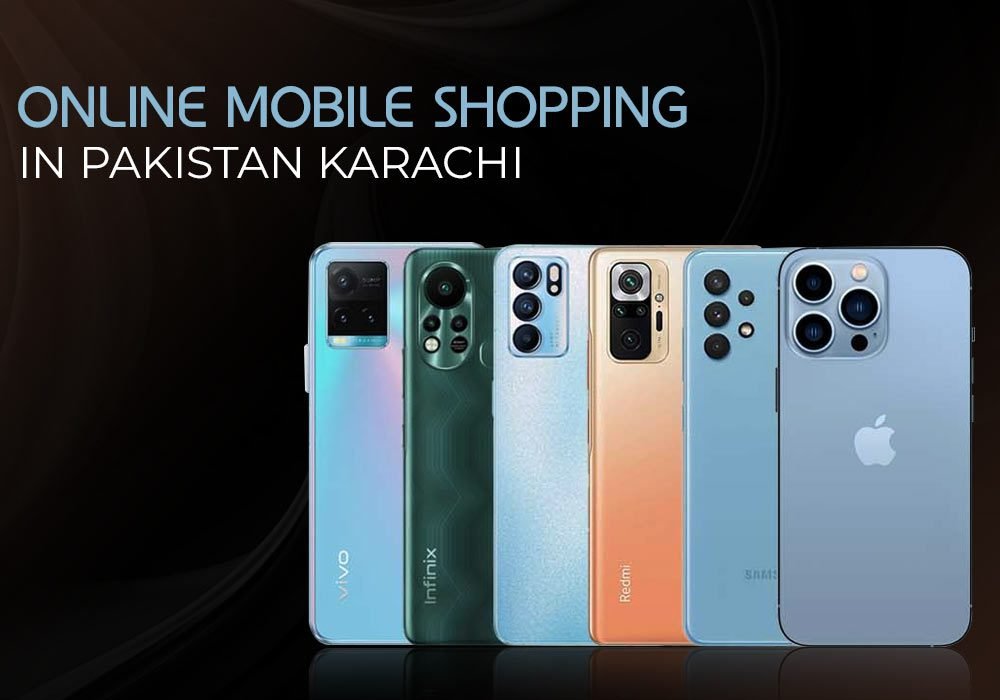 Online mobile shopping in Pakistan