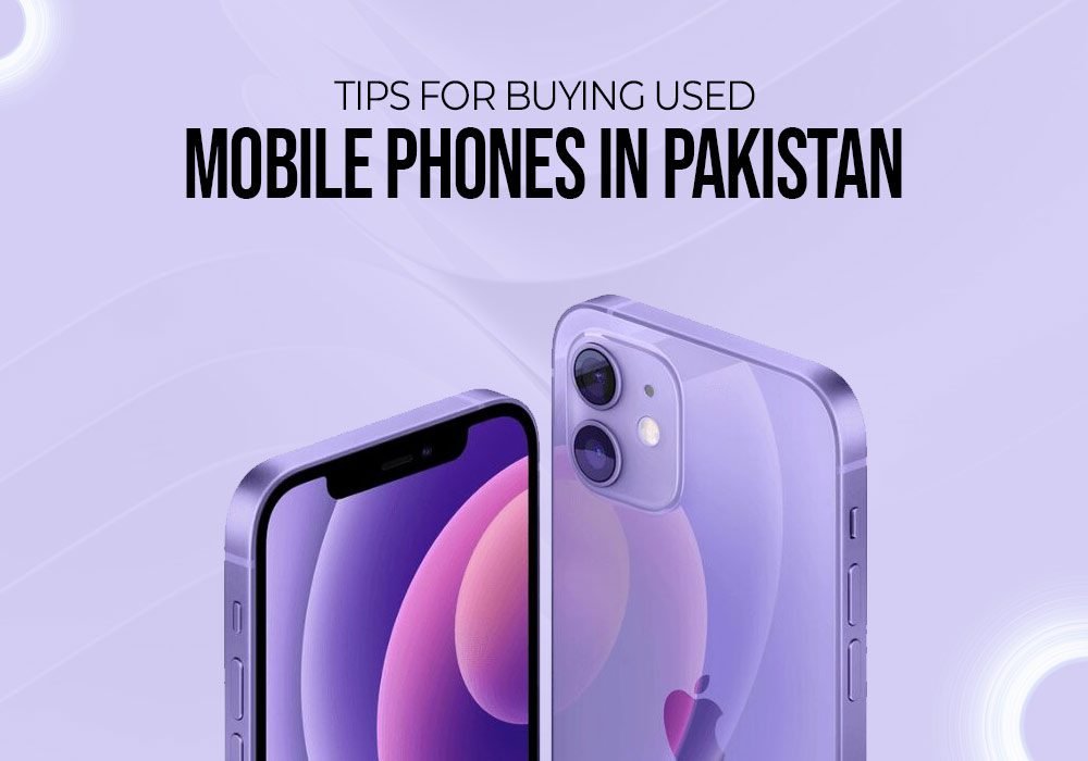 used mobile phones in Pakistan