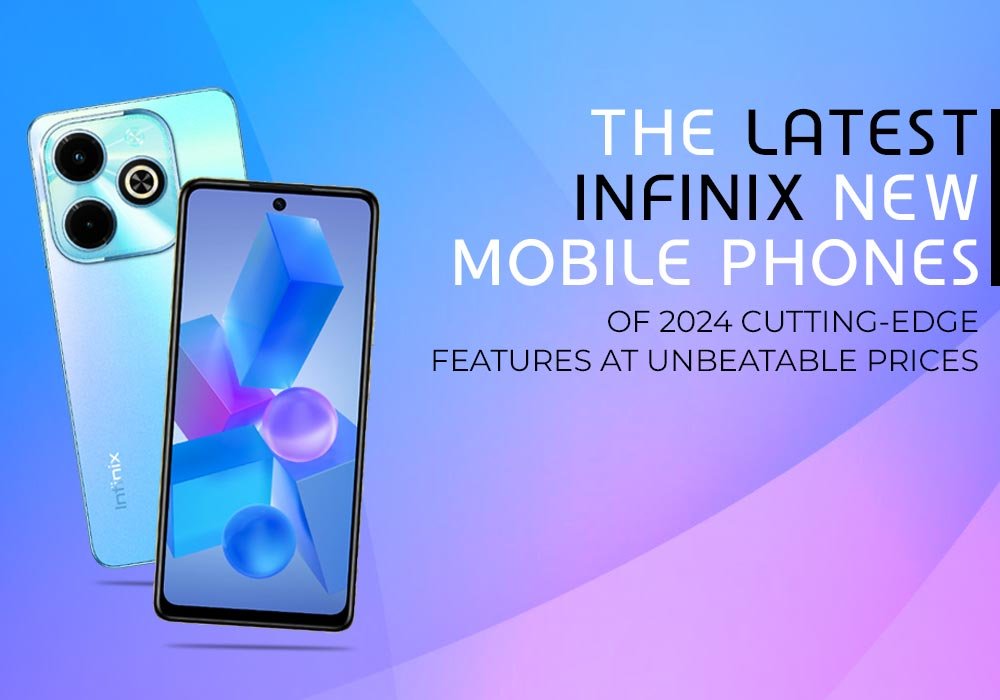 Infinix new mobile phones