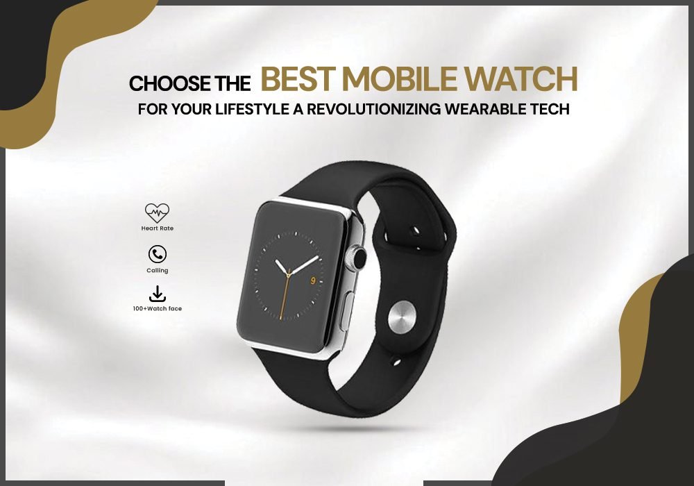 Best Mobile Watch