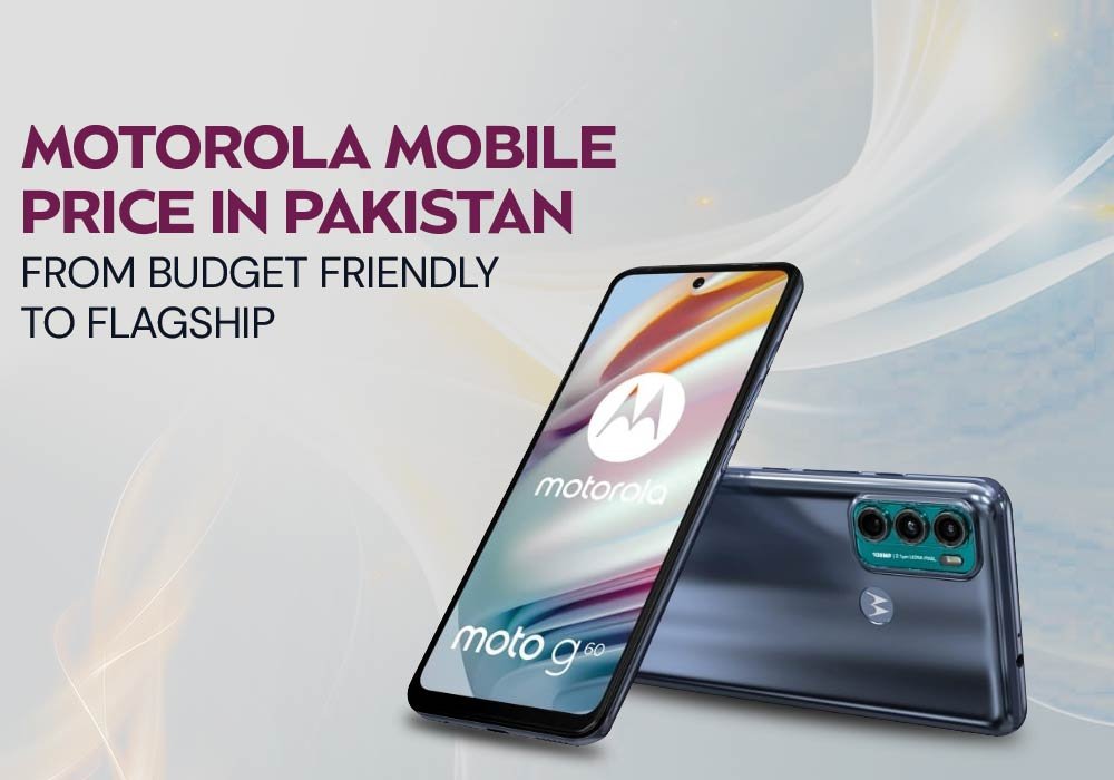 Motorola Mobile Price in Pakistan