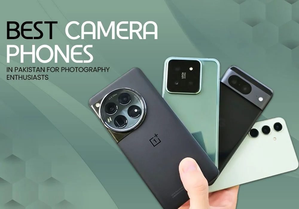 Best Camera Phones - Saddar Mobile Market